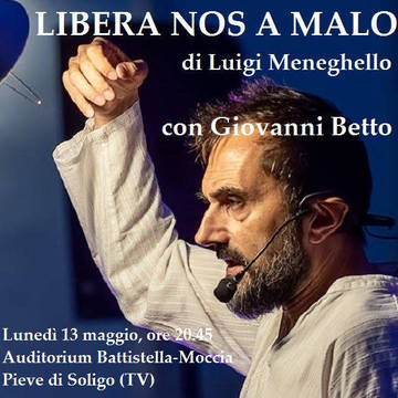 PIEVE DI SOLIGO: "Libera nos a malo" con Giovanni Betto