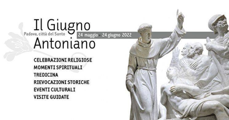 PADOVA: Giugno Antoniano 2022, torna la Processione del Santo e dopo 59 anni il “Transito” in versione extra