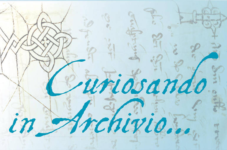 Torna "Curiosando in Archivio"