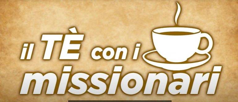 AVVENTO: riprende il “Tè con i missionari”