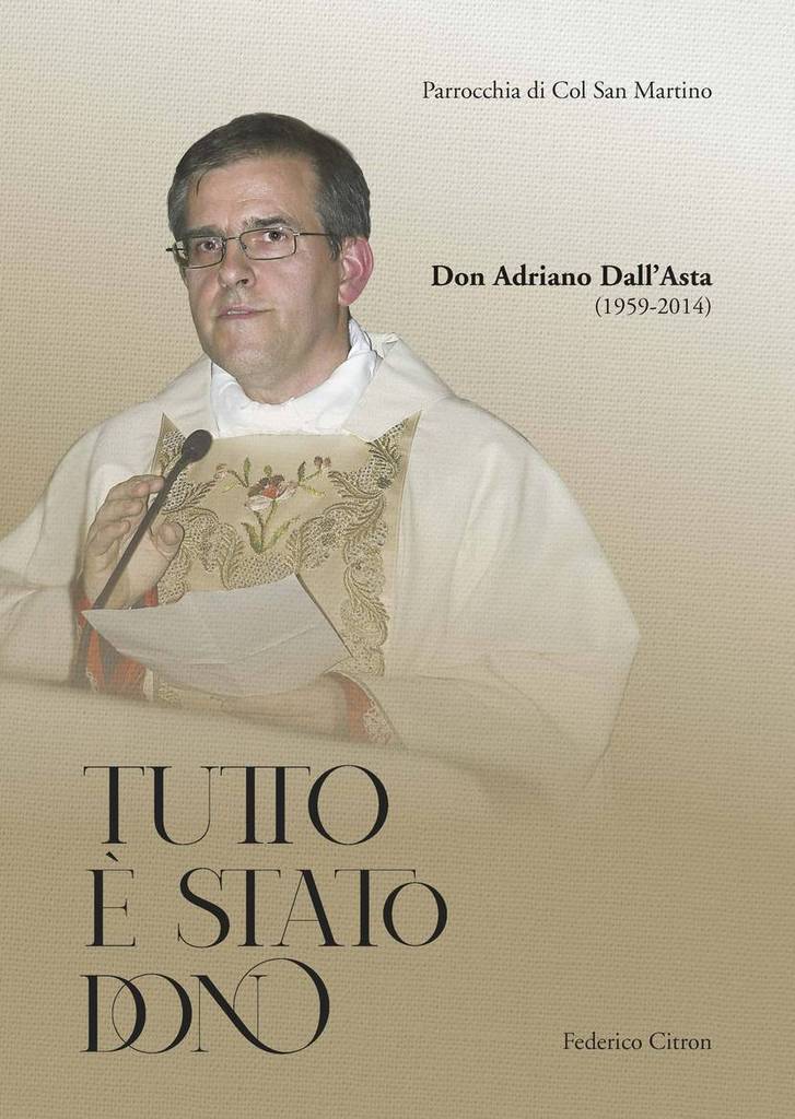 CHIESA: pubblicata una biografia di don Adriano Dall'Asta