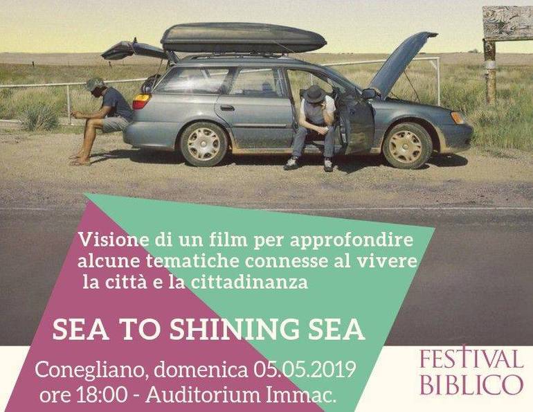 CONEGLIANO: Festival biblico, il film "Sea to shining sea"