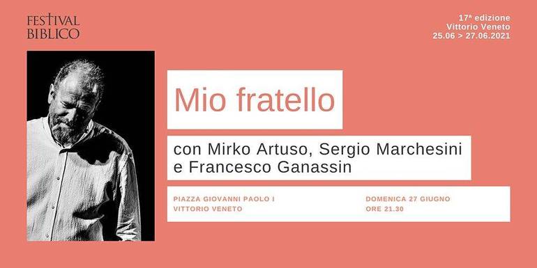 FESTIVAL BIBLICO: spettacolo conclusivo con Mirko Artuso