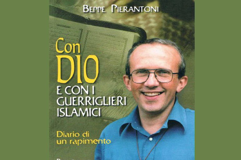 Il diario del rapimento di padre Beppe Pierantoni