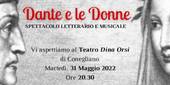 CONEGLIANO: "Dante e le Donne", spettacolo di letture e musiche