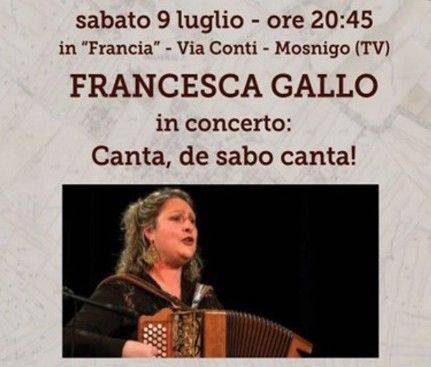 MOSNIGO: il 9 serata con Francesca Gallo