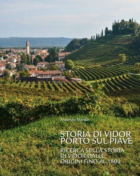 VIDOR: presentazione del libro “Storia di Vidor, porto sul Piave” di Maurizia Manto
